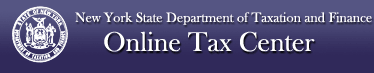 New York State Department of Taxation and Finance - Online Tax Center 